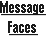 Messagefaces